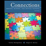 Connections Writing, Reading, and Critical Thinking   With Access
