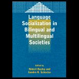 Language Socialization in Bilingual and 