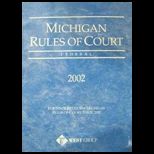 Michigan Rules of Court 2013 State and Federal