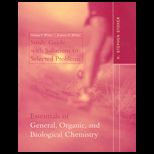 Essentials of General, Organic, and Biological Chemistry Study Guide with Solutions to Selected Problems