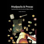 Mudpacks and Prozac Experiencing Ayurvedic, Biomedical, and Religious Healing