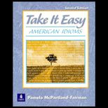 Take It Easy  American Idioms
