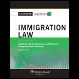 Immigration Law Keyed to Aleinikoff, Martin, Motomura, and Fullerton