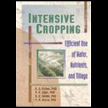 Intensive Cropping  Efficient Use of Water, Nutrients, and Tillage