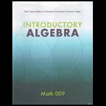 Introductory Algebra  Math 009CUSTOM PKG. <