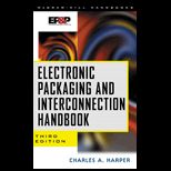 Electronic Packaging and Interconnect. Handbook