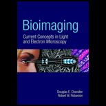 Bioimaging Current Concepts in Light and Electron Microscopy