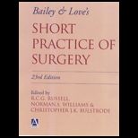 Bailey and Loves Short Practice of Surgery