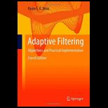 Adaptive Filtering Algorithms and Practical Implementation