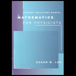 Mathematics for Physicists   Student Solution Manual