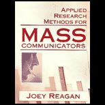 Applied Research Methods for Mass Communicators
