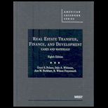 Real Estate Transfer, Finance, and Development, Cases and Mtrl