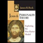 Jesus and Personality Theory  Exploring the Five Factor Model