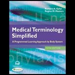 Medical Terminology Simplified A Programmed Learning Approach by Body System