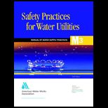 Safety Practices for Water Utilities