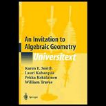 Invitation to Algebraic Geometry