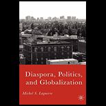 Diaspora, Politics, and Globalization