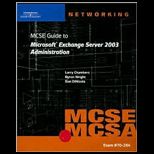 70 284 MCSE Guide to Microsoft Exchange Server 2003 Administration  With 3 CDs