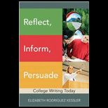 Reflect, Inform, Persuade College Writing Today