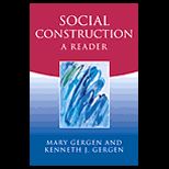 Social Construction  A Reader