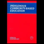 Indigenous Community Based Education