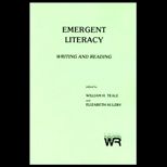 Emergent Literacy  Writing and Reading