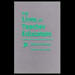 Lives of Teacher Educators