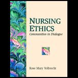 Nursing Ethics  Communities in Dialogues