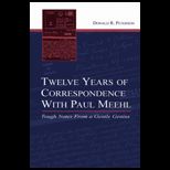 Twelve Years Correspondence Paul Meehl