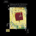 Advanced AC Electronics  Principles and Application / With CD