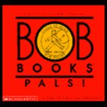 Bob Books  Pals