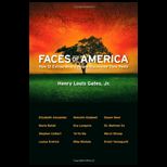 Faces of America How 12 Extraordinary