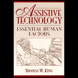Assistive Technology  Essential Human Factors