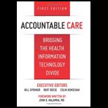 Accountable Care Bridging the Health Information Technology Divide