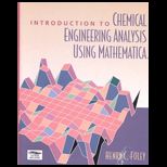 Introduction to Chemical Engineering Analysis Using Mathematics and CD