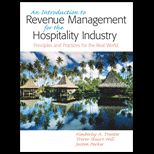 Introduction to Revenue Management for the Hospitality Industry Principles and Practices for the Real World, An