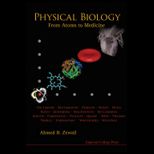 Physical Biology From Atoms to Medicine