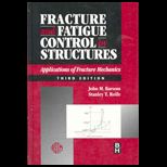 Fracture and Fatigue Control in Structures
