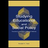 Studying Educational and Social Policy  Theoretical Concepts and Research Methods