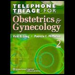 Telephone Triage for Obstetrics and Gynecol.