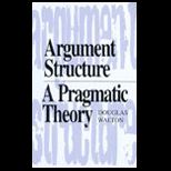 Argument Structure Pragmatic Theory