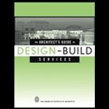 Architects Guide to Design Build Services