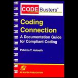 Coding Connection  A Documentation Guide for Compliant Coding