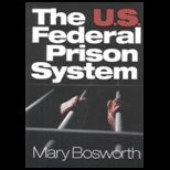 U. S. Federal Prison System