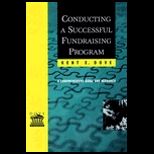 Conducting Successful Fundraising Program  A Comprehensive Guide and Resource