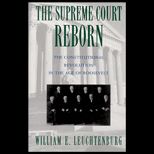 Supreme Court Reborn  The Constitutional Revolution in the Age of Roosevelt