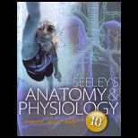 Seeleys Anatomy and Physiology With Access