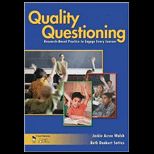 Quality Questioning Research Based Practice to Engage Every Learner