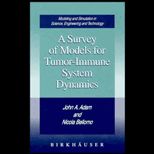 Survey of Models for Tumor Immune System Dynamics