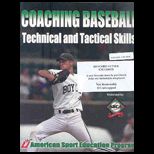 Coaching Baseball Technical and Tactical Skills   Package With CD and Access
